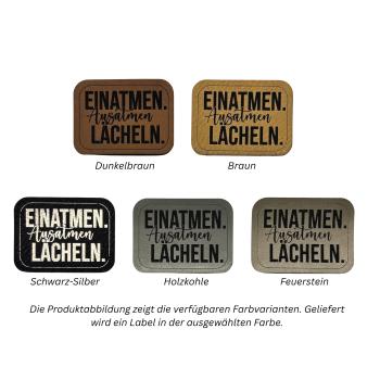 Kunstleder Label Einatmen. Ausatmen. Lächeln.